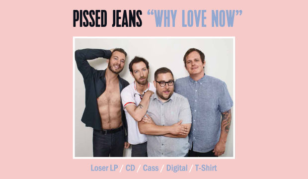 Pissedjeans whylovenow mm